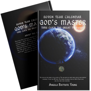 SEVEN YEAR CALENDER: GOD'S MASTER TIME CLOCK THE GREAT TWO LIGHT (Hardcover)